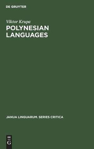 Polynesian Languages: A Survey of Research de Viktor Krupa