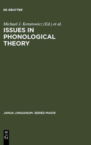 Issues in Phonological Theory: Proceedings of the Urbana Conference on Phonology, 1971, University of Illinois de Michael J. Kenstowicz