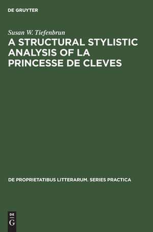 A structural stylistic analysis of "La princesse de Clèves" de Susan W. Tiefenbrun