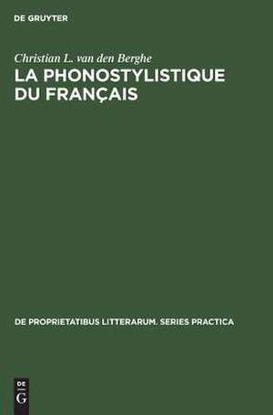 La phonostylistique du français de Christian L. van den Berghe