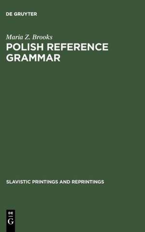 Polish Reference Grammar de Maria Z. Brooks