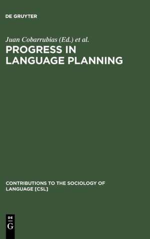 Progress in Language Planning: International Perspectives de Juan Cobarrubias