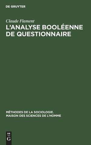 L'analyse booléenne de questionnaire de Claude Flament