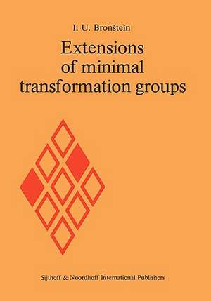 Extensions of Minimal Transformation Groups de I. U. Bronstein