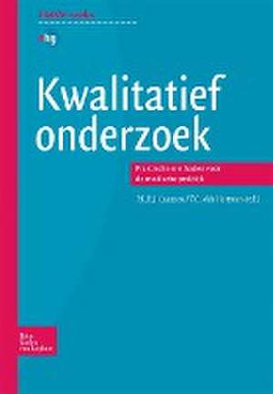 Kwalitatief onderzoek: Praktische methoden voor de medische praktijk de P.L.B.J. Lucassen