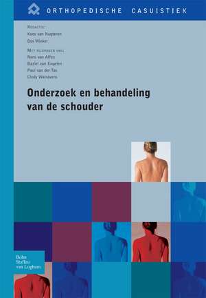 Onderzoek en behandeling van de schouder de Koos van Nugteren