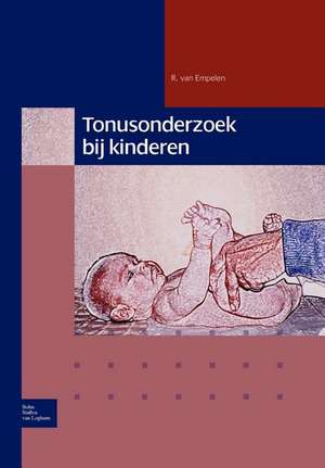 Tonusonderzoek bij kinderen de R. van Empelen