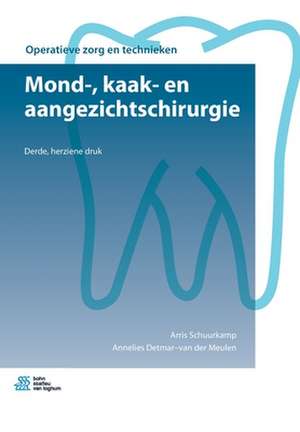 Mond-, kaak- en aangezichtschirurgie de Arris Schuurkamp