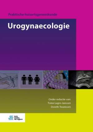 Urogynaecologie de Toine Lagro-Janssen