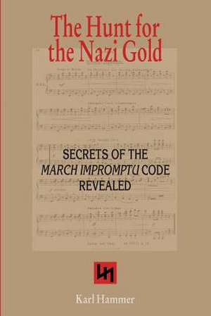 The Hunt for the Nazi Gold