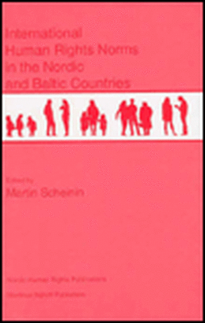 International Human Rights Norms in the Nordic and Baltic Countries de Martin Scheinin