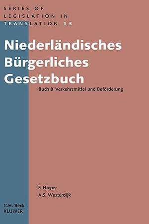 Niederl?ndisches Burgerliches Gesetzbuch Buch 8 de Netherlands