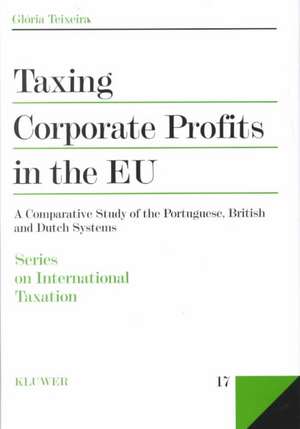 Taxing Corporate Profits in the Eu de Gloria Teixeira