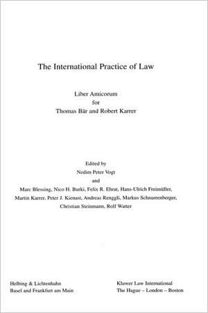 The International Practice of Law de Nedim Peter Vogt