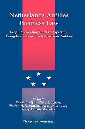 Netherlands Antilles Business Law de Dennis E. Cijntje