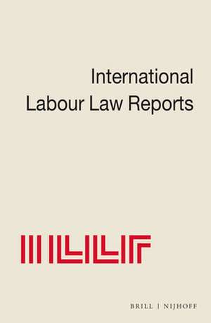 International Labour Law Reports, Volume 18 de Alan Gladstone