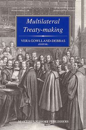 Multilateral Treaty-Making de Vera Gowlland-Debbas