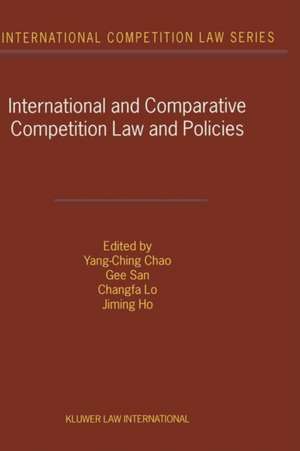 International and Comparative Competition Laws and Policies de Yang-Ching Chao