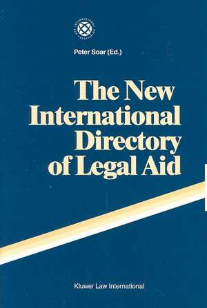 The New International Directory of Legal Aid de Peter Soar