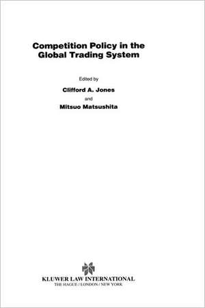 Competition Policy in Global Trading System de Mitsuo Matsushita