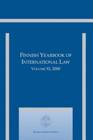 Finnish Yearbook of International Law, Volume 11 (2000) de Martti Koskenniemi