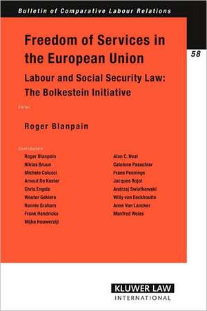 Freedom of Services in the European Union: The Bolkestein Initiative de Niklas Bruun