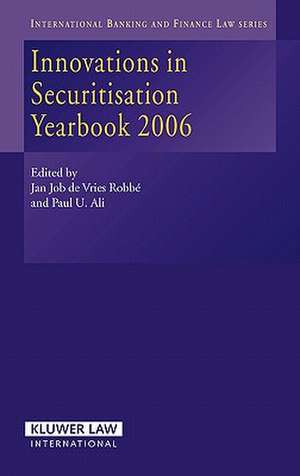 Innovations in Securitisation, Yearbook 2006 de de Vries