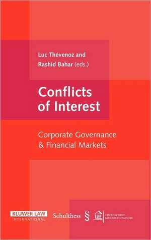 Conflicts of Interest: Corporate Governance and Financial Markets de Luc Thevenoz