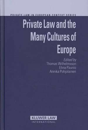 Private Law and Cultures of Europe (Private Law in European Context Series) de Wilhelmsson