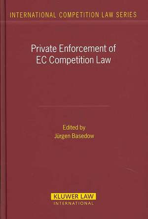 Private Enforcement of EC Competition Law de Basedow