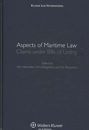 Aspects of Maritime Law: Claims Under Bills of Lading de Hendrikse