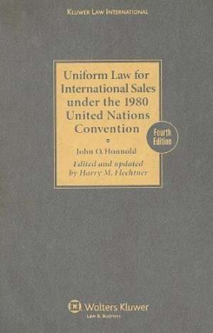 Uniform Law for International Sales Under the 1980 United Nations Convention de John O. Honnold