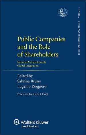 Public Companies and the Role of Shareholders: National Models Towards Global Integration de Ruggiero