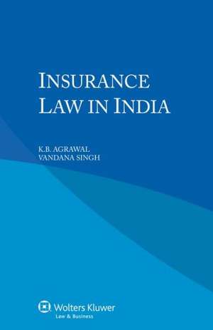 Insurance Law in India de K.B. Agrawal