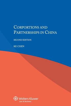 Corporations and Partnerships in China de Ke Chen