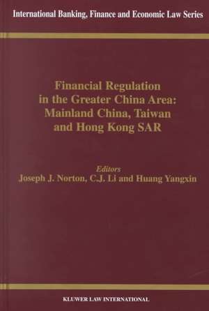 Financial Regulation in the Greater China Area: Mainland China, Taiwan, and Hong Kong Sar de C. J. Li