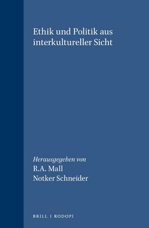 Ethik und Politik aus interkultureller Sicht de R.A. Mall