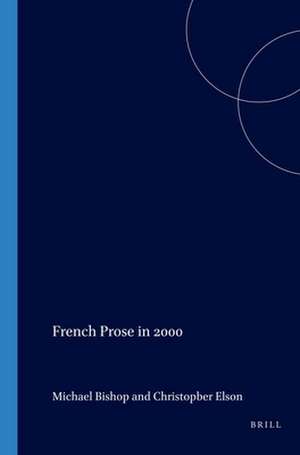 French Prose in 2000 de Michael Bishop