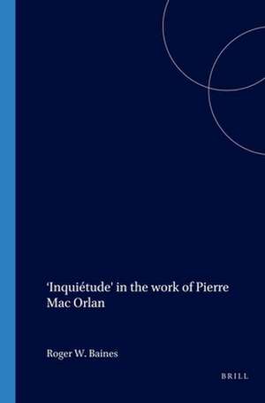 ‘Inquiétude' in the work of Pierre Mac Orlan de Roger W. Baines