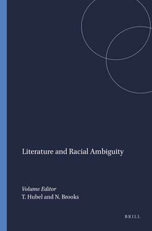 Literature and Racial Ambiguity de Teresa Hubel