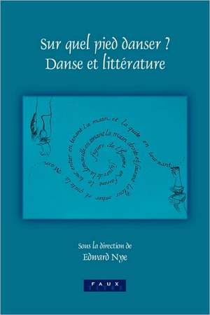Sur Quel Pied Danser?