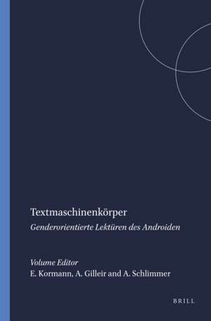 Textmaschinenkörper: Genderorientierte Lektüren des Androiden de Eva Kormann