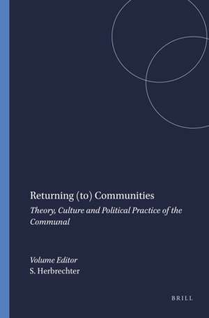 Returning (to) Communities: Theory, Culture and Political Practice of the Communal de Stefan Herbrechter