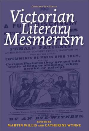 Victorian Literary Mesmerism de Martin Willis