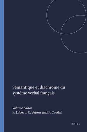 Sémantique et diachronie du système verbal français de Emmanuelle Labeau