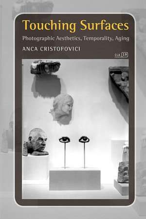 Touching Surfaces de Anca Cristofovici
