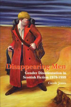 Disappearing Men de Carole Jones