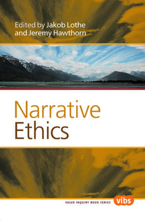 Narrative Ethics de Jakob Lothe
