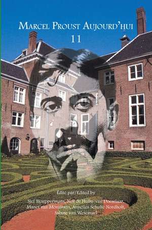 Marcel Proust Aujourd’hui 11 de Sjef Houppermans