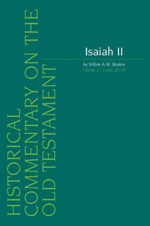 Isaiah II. Volume 2 / Isaiah 28-39 de Beuken Aw a. M.